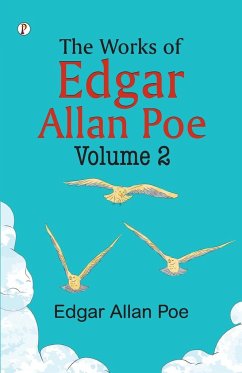 The Works of Edgar Allan Poe - Volume II - Poe, Edgar Allan