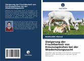 Steigerung der Fruchtbarkeit von Kreuzungskühen bei der Wiederholungszucht