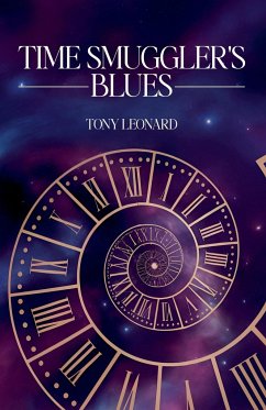 Time Smuggler's Blues - Leonard, Tony