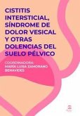 Cistitis Intersticial, Sindrome De Dolor Vesical