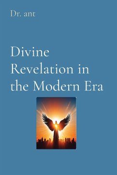 Divine Revelation in the Modern Era - Vento, Anthony T