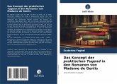 Das Konzept der praktischen Tugend in den Romanen von Madame de Genlis