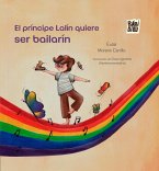 El príncipe Lalín quiere ser bailarín