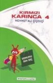 Kirmizi Karinca 4