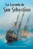 LA LEYENDA DEL SAN SEBASTIAN