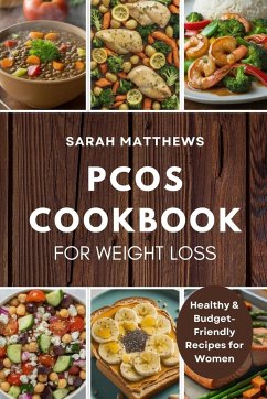 PCOS Cookbook for Weight Loss - Matthews, Sarah