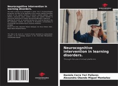 Neurocognitive intervention in learning disorders. - Yeri Pallares, Daniela Cerra;Miguel Montañez, Alexandra Obando
