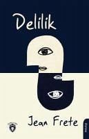 Delilik - Frete, Jean