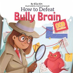 How to Defeat Bully Brain - Kim, Ella