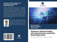 Software Defined Radio mit dynamischer partieller Rekonfiguration - Sadek, Ahmad;Mostafa, Hassan;Nassar, Amin