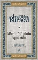 Mümin Müminin Aynasidir - Hakki Bursevi, Ismail