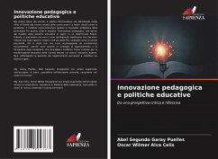 Innovazione pedagogica e politiche educative - Garay Puelles, Abel Segundo;Alva Celis, Oscar Wilmer