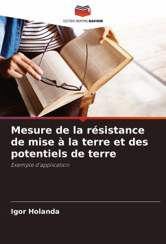 Mesure de la résistance de mise à la terre et des potentiels de terre - Holanda, Igor