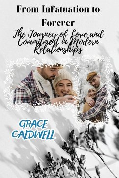 From Infatuation to Forever - Caldwell, Grace