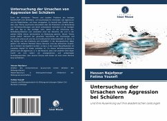 Untersuchung der Ursachen von Aggression bei Schülern - Najafpour, Hassan;Yousefi, Fatima