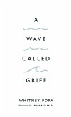 A Wave Called Grief