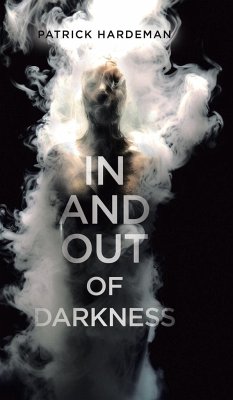 In and Out of Darkness - Hardeman, Patrick