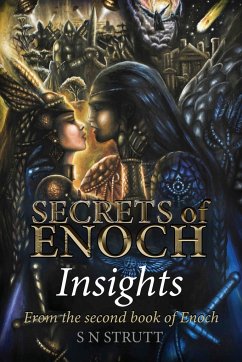 SECRETS OF ENOCH Insights - Strutt, S N