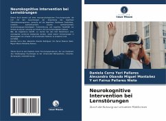 Neurokognitive Intervention bei Lernstörungen - Yeri Pallares, Daniela Cerra;Miguel Montañez, Alexandra Obando;Pallares Nieto, Y eri Fairuz