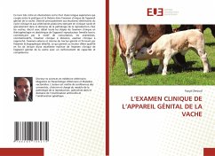 L¿EXAMEN CLINIQUE DE L¿APPAREIL GÉNITAL DE LA VACHE - Zeroual, Fayçal