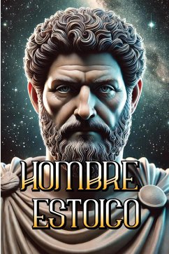 HOMBRE ESTOICO - Estoico