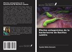 Efectos antagonistas de la bacteriocina de Bacillus subtilis