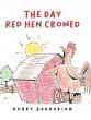 The Day Red Hen Crowed - Bild 1