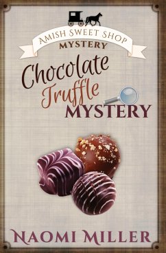 Chocolate Truffle Mystery - Miller, Naomi