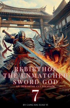 Rebirth of the Unmatched Sword God - Yi, Cang Hai Xiao