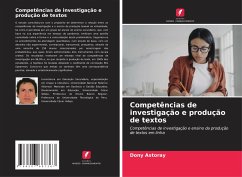 Competências de investigação e produção de textos - Astoray, Dony