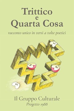 Trittico e Quarta Cosa - Il Gruppo Culturale