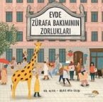 Evde Zürafa Bakiminin Zorluklari