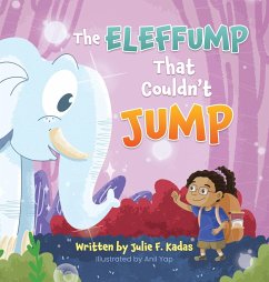 The ELEFFUMP That Couldn't JUMP - Kadas, Julie F