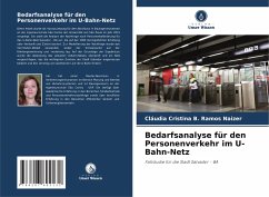 Bedarfsanalyse für den Personenverkehr im U-Bahn-Netz - B. Ramos Naizer, Cláudia Cristina