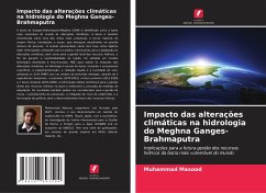 Impacto das alterações climáticas na hidrologia do Meghna Ganges-Brahmaputra - Masood, Muhammad