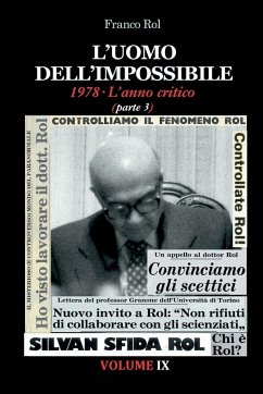 L'Uomo dell'Impossibile. 1978 L'anno critico, parte 3 - Rol, Franco