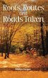 Roots, Routes, and Roads Taken - Bild 1