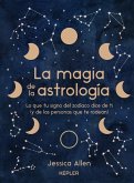 Magia de la Astrología, La