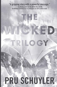 The Wicked Trilogy - Schuyler, Pru