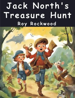 Jack North's Treasure Hunt - Roy Rockwood