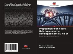Proposition d'un cadre théorique pour le développement du riz Bt - Ghanian, Mansour;M. Ghoochani, Omid