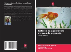 Reforço da aquicultura através da extensão - Joshua, Nisha Elizabeth;Ojha, S. N.;Immanuel, Sheela