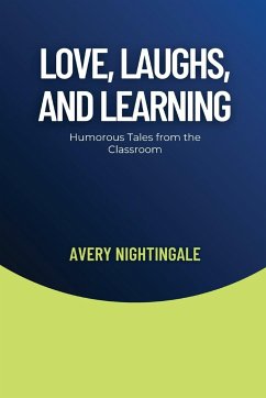 Love, Laughs, and Learning - Nightingale, Avery