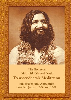 Transzendentale Meditation - Maharishi Mahesh Yogi