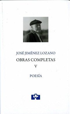 José Jimenez Lozano. Obras completas V. poesía