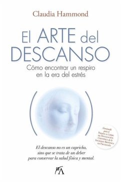 El Arte del Descanso - Hammond, Claudia