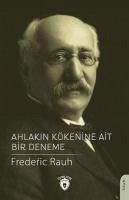 Ahlakin Kökenine Ait Bir Deneme - Rauh, Fredesic