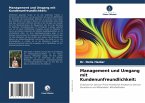 Management und Umgang mit Kundenunfreundlichkeit: