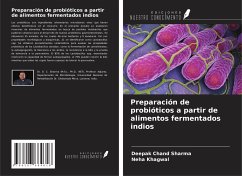 Preparación de probióticos a partir de alimentos fermentados indios - Sharma, Deepak Chand; Khagwal, Neha