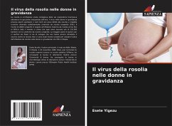 Il virus della rosolia nelle donne in gravidanza - Yigezu, Esete